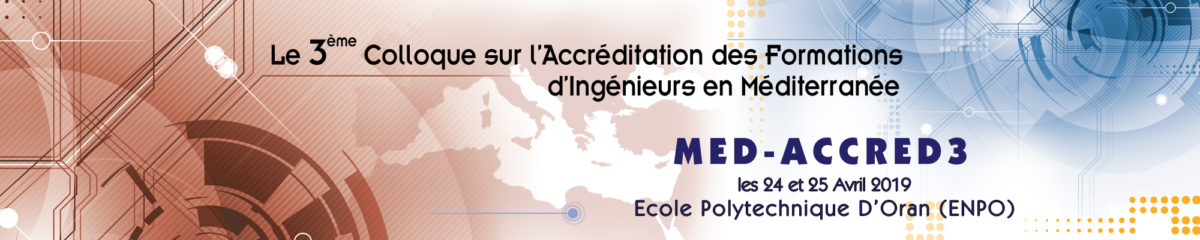 Retour sur le colloque sur l’accréditation des formations d’ingénieurs en Méditerranée (MED-ACCRED3)