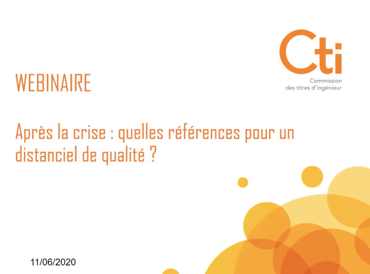 Webinaire CTI : “Après la crise : quelles références pour un distanciel de qualité ?”